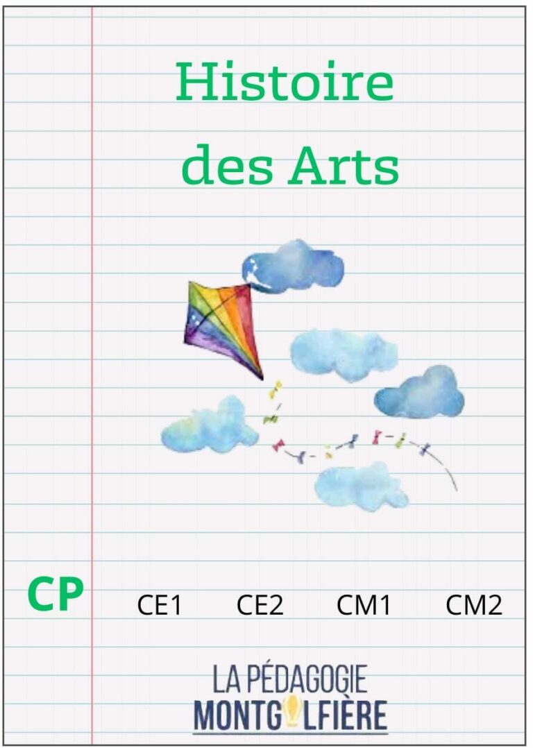 Histoire des Arts - CP - La Pédagogie Montgolfière