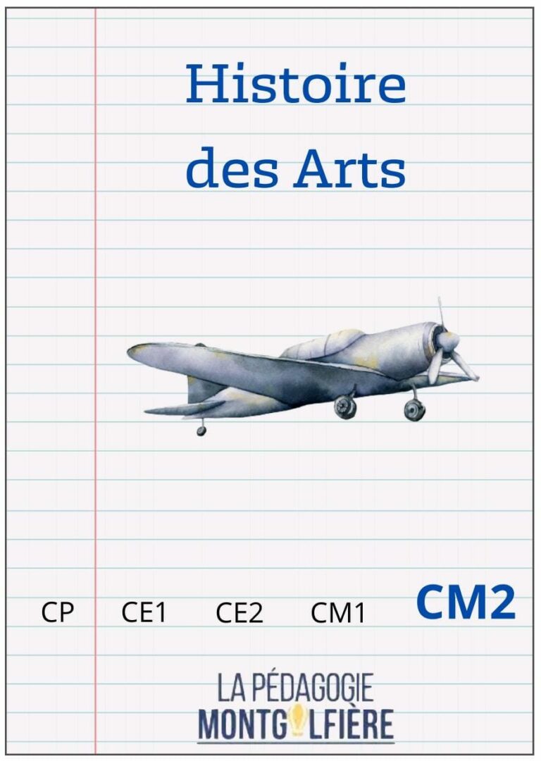 Histoire des Arts - CM2 - La Pédagogie Montgolfière